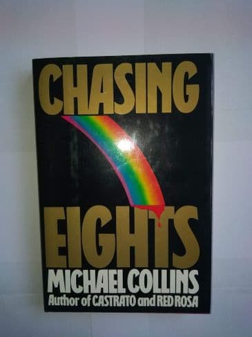 CHASING EIGHTS by Michael Collins (Signed Hardcover)