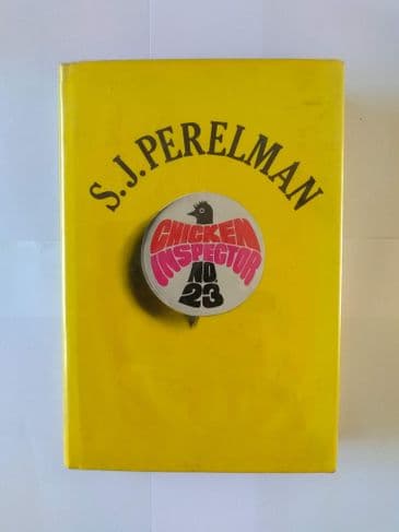 CHICKEN INSPECTOR No.23 by S J Perelman (Hardcover)