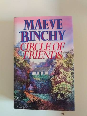 CIRCLE OF FRIENDS (Hardcover) by Maeve Bichy