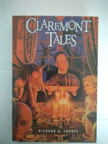 CLAREMONT TALES BY RICHARD A LUPOFF, HARDBACK