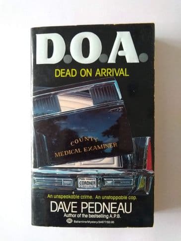 D.O.A by Dave Pedneau (Paperback)