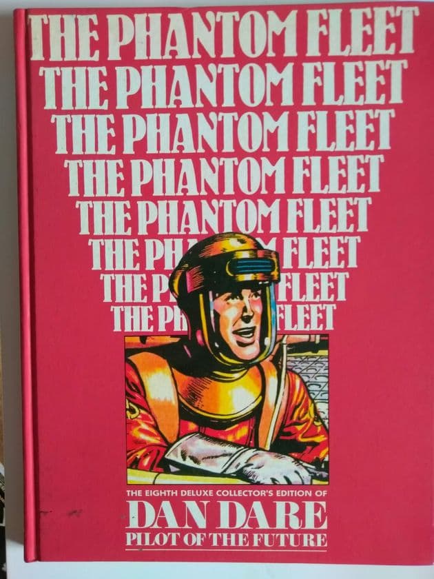 Dan Dare. The 8th Deluxe Collectors Edition. (Hardback) compiled by Mike Higgs.