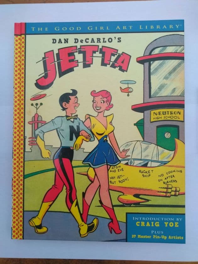 DAN DeCARLO'S JETTA INTRODUCED by Craig Yoe (Hardcover)