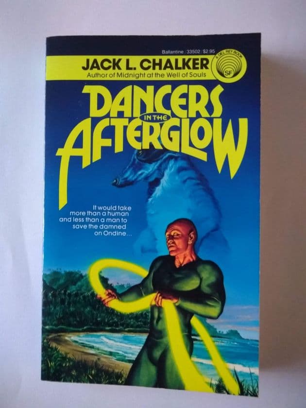 DANCERS IN THE AFTERGLOW BY JACK L CHALKER  (PAPERBACK)