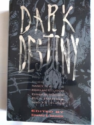 DARK DESTINY Edited by Edward E Kramer (Hardcover)