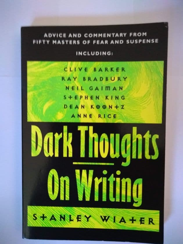 DARK THOUGHTS ON WRITING (PAPERBACK) BY STANLEY WIATER