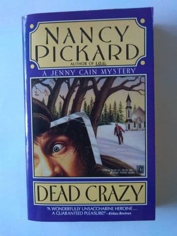 DEAD CRAZY by Nancy Pickard (Paperback)
