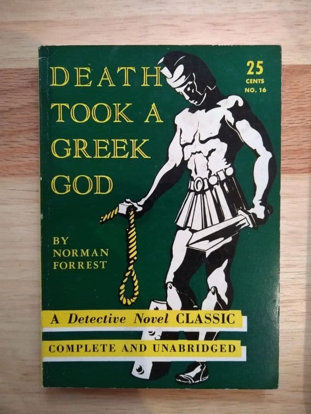 DEATH TOOK A GREEK GOD by Norman Forrest  (NO 16 )  (Paperback )