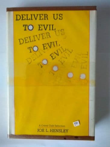 DELIVER US TO EVIL by Joe L Hensley (Hardcover)