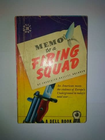 DELL BOOK: Memo to a Firing Squad (paper back) by Frederick Hazlitt Brennan