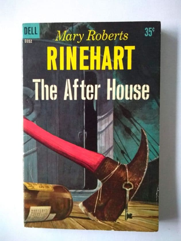 DELL BOOK: THE AFTER HOUSE by Mary RobertS RINEHART (Paperback)