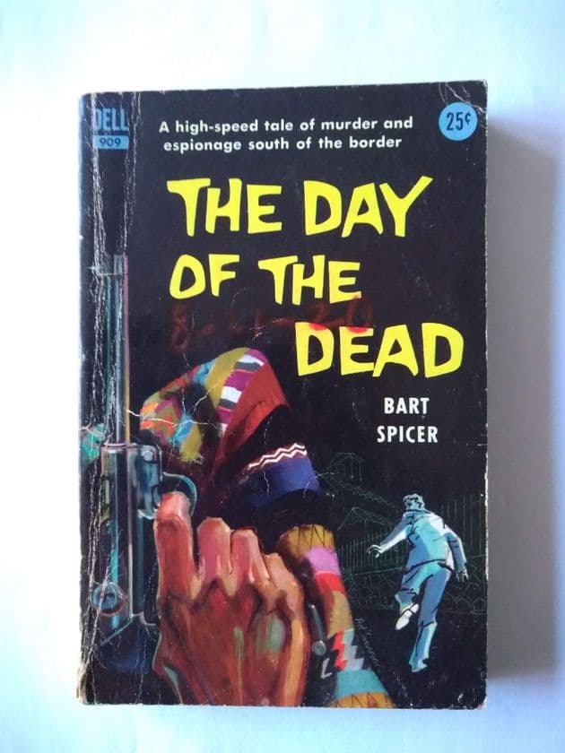 DELL BOOK : THE DAY OF THE DEAD by Bart Spicer (No.909) ( (Paperback)