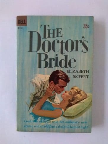 DELL BOOK : THE DOCTOR'S BRIDE by Elizabeth SEIFERT (No.D443) (Paperback)