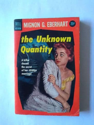DELL BOOK : THE UNKNOWN QUANTITY by MIGNON G EBERHART (No.811) (Paperback)