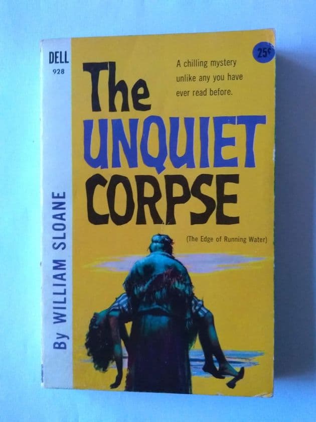 DELL BOOK : THE UNQUIET CORPSE by William Sloane (928) (Paperback)