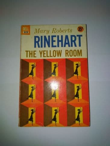 DELL BOOK: The Yellow Room (Paperback) by Mary Roberts Rinehart