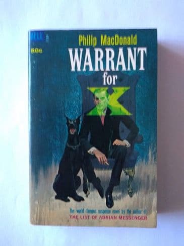 DELL BOOK :  WARRANT FOR X by Philip MacDonald (F184) (Paperback)
