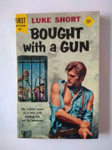 DELL FIRST Edition: BOUGHT WITH A GUN by LUKE SHORT (No.68)  (Paperback)