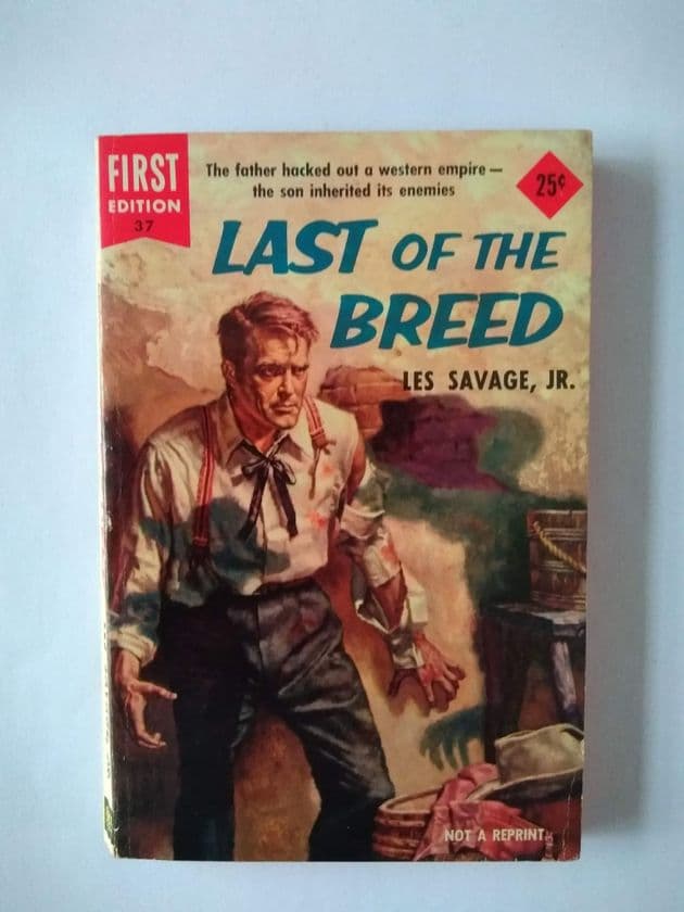 DELL FIRST Edition: LAST OF THE BREED by LES SAVAGE JNR  (No.37) (Paperback)