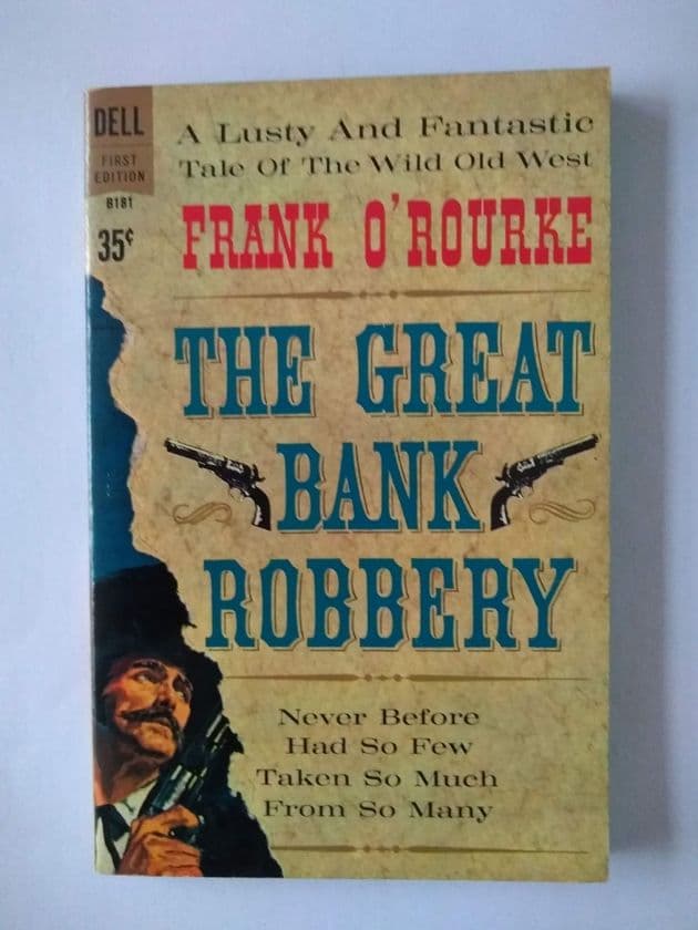 DELL FIRST Edition: THE GREAT BANK ROBBERY by Frank O'ROURKE (B-181) (Paperback)