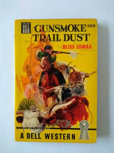 Dell Mapback: GUNSMOKE & TRAIL DUST by BLISS LOMAX (No.271) (Paperback)