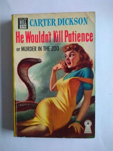 Dell Mapback: HE WOULD'NT KILL PATIENCE by Carter Dickson  (Paperback)