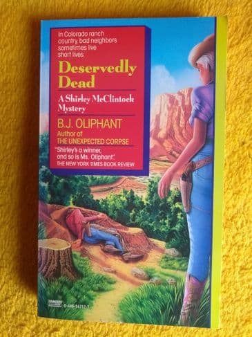 DESERVEDLY DEAD BY B.J. OLIPHANT. (PAPERBACK)