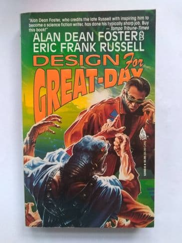 DESIGN FOR GREAT-DAY by A.D FOSTER & E.F Russell (Paperback)