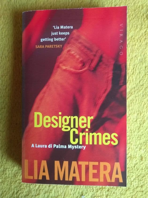 DESIGNER CRIMES by Lia Matera (Paperback)