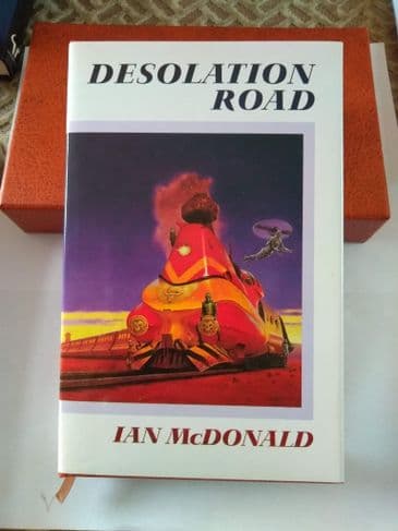DESOLATION ROAD BY IAN MCDONALD. (SLIP CASED SIGNED LIMITED EDITION HARDBACK)