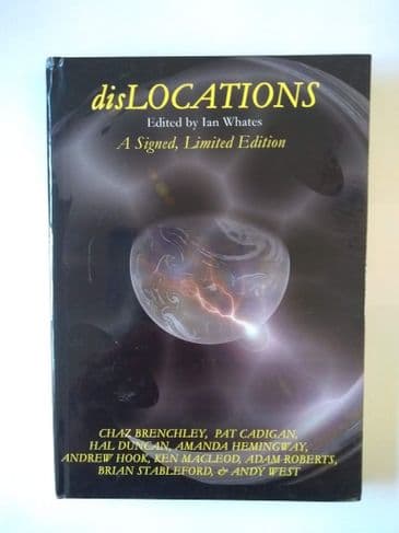 disLOCATIONS EDITED  BY IAN WHATES. (SIGNED LIMITED EDITION HARDBACK)