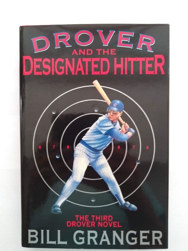 DROVER & THE DESIGNATED HITTER by Bill Granger (Hardcover)
