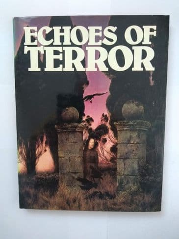 ECHOES OF TERROR by Mike JARVIS & John Spencer (Hardcover)