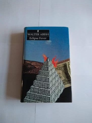 ECLIPSE FEVER by Walter Abish (Hardcover)