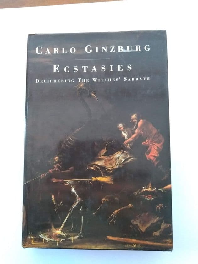 ECSTASIES BY CARLO GINZBURG HARDBACK