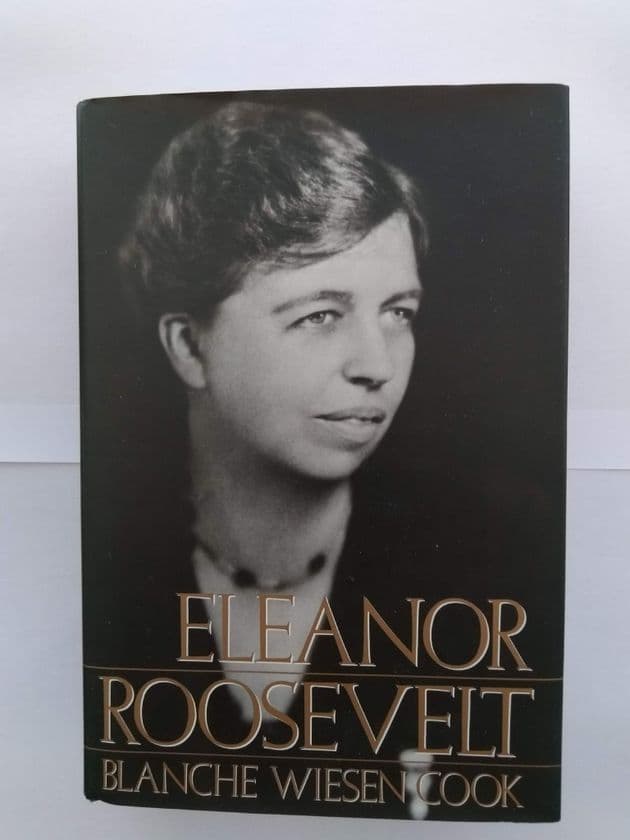 ELEANOR ROOSEVELT by BLANCHE WIESEN COOK (Hardcover)