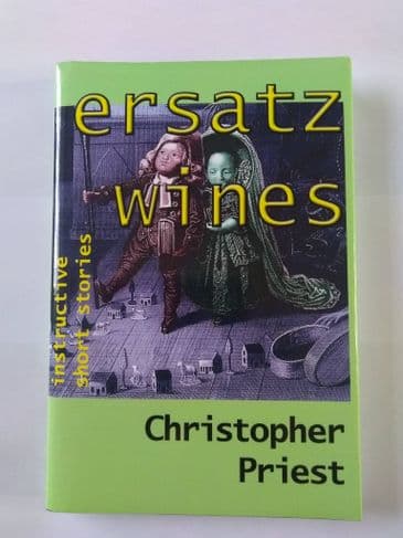 ERSATZ WINES BY CHRISTOPHER PRIEST (HARDBACK)