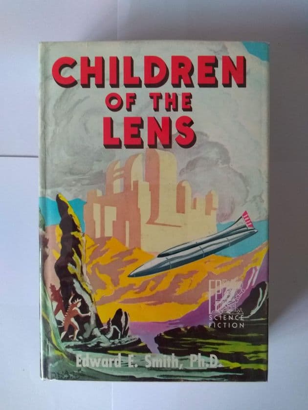 FANTASY PRESS :CHILDREN OF THE LENS by Edward E Smith PHD (Hardcover)