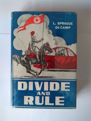 FANTASY PRESS :DIVIDE & RULE BY L SPRAGUE DE CAMP SIGNED, NO, LTD EDITION, H/BACK