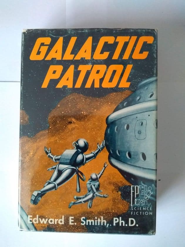 FANTASY PRESS : GALACTIC PATROL BY EDWARD E SMITH , PHD, HARDBACK