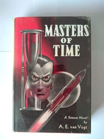 FANTASY PRESS :MASTERS OF TIME BY A E VAN VOGT HARDBACK