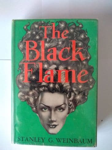 FANTASY PRESS THE BLACK FLAME by Stanley G WEINBAUM (Hardcover)