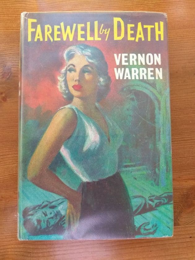 FAREWELL BY DEATH (Hardback) by Vernon Warran