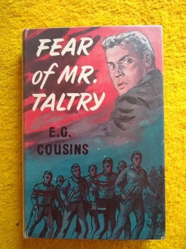 FEAR OF MR TALTRY BY E.G. COUSINS. (THRILLER BOOK CLUB.) (HARDBACK)