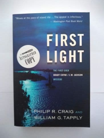 FIRST LIGHT BY PHILIP R CRAIG & WILLIAM G TAPPLY (SIGNED EDITION PAPERBACK)