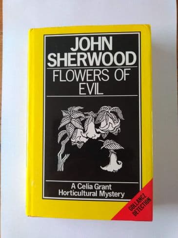 FLOWERS OF EVIL BY JOHN SHERWOOD   (HARDBACK)