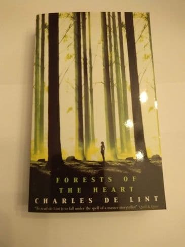 FORESTS OF THE HEART by Charles De Lint (Paperback)