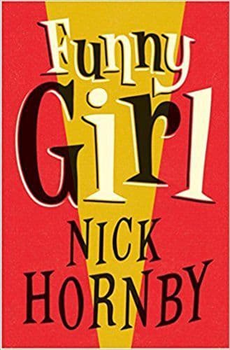 Funny Girl  [Hardcover] by Nick Hornby
