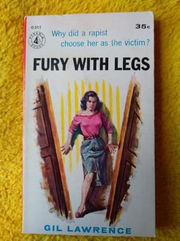 FURY WITH LEGS by GIL Lawrence (No.G311)  (Paperback)