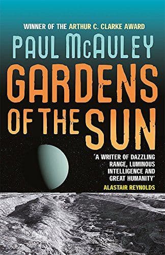 Gardens of the Sun (The Quiet War # 2) [Paperback] by Paul McAuley